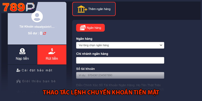 Thao tác lệnh chuyển khoản tiền mặt